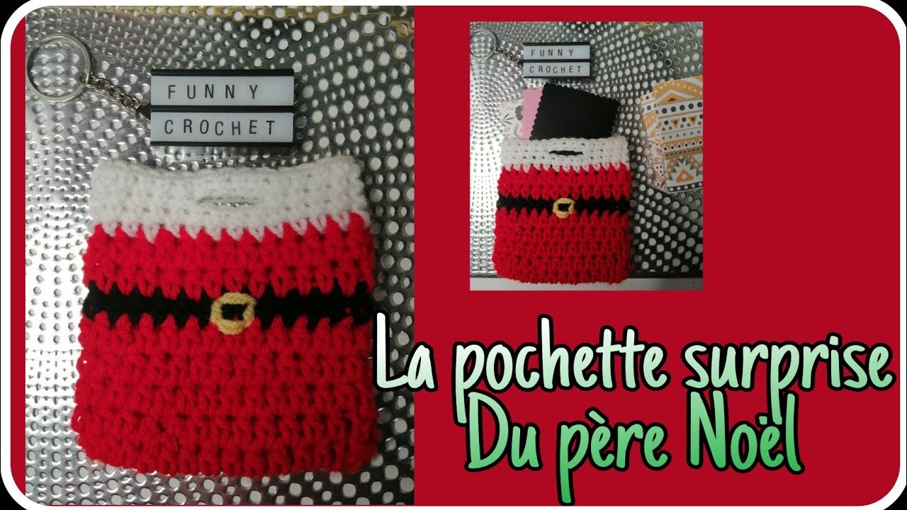 La pochette surprise du père Noël @FunnyCrochet #crochet #noel