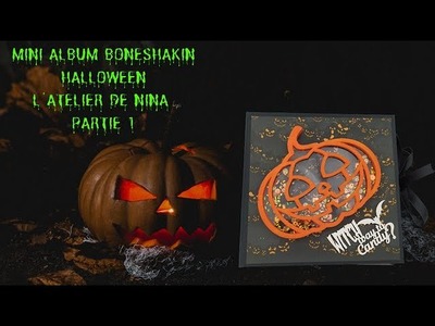 Mini Album Halloween Boneshakin' : partie 1 #scrap #scrapbooking #halloween
