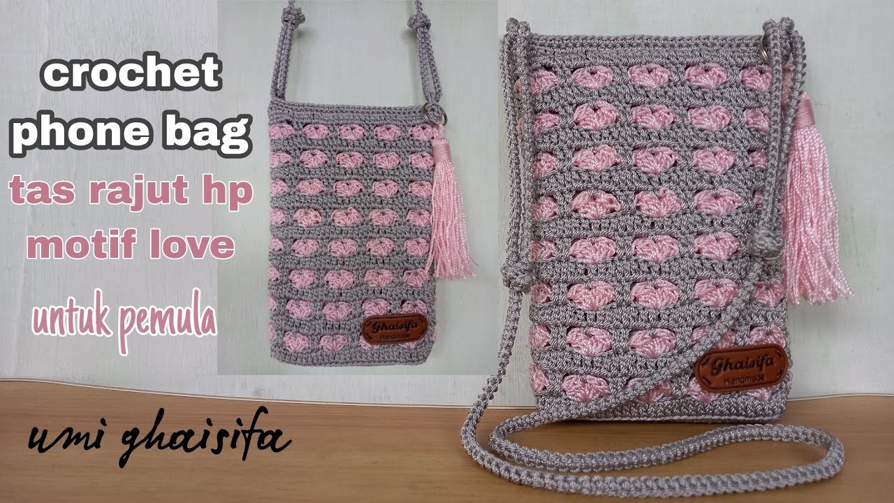Cara Membuat Tas Rajut Hp Untuk Pemula Motif Love❤ || Crochet Tutorial Phone bag easy for beginner