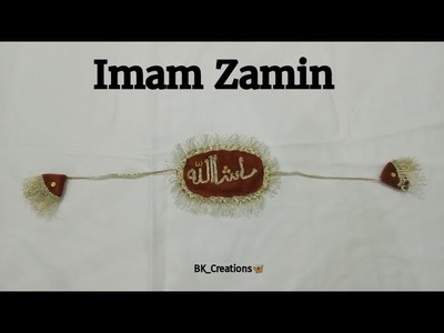 Imam Zamin | MashaAllah Imam Zamin | Imam Zamin Banane ka tarika | DIY Imam Zamin @bkcreations6943