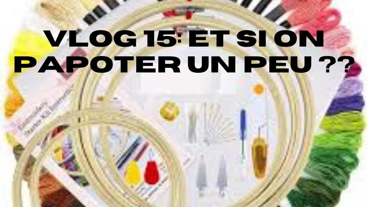 Vlog15:  Et si on commencer la toile du père Noël #vlog #fansells #blabla #crossstitch