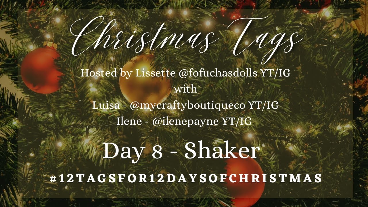 #12tagsfor12daysofchristmas Day 8 - Shakers