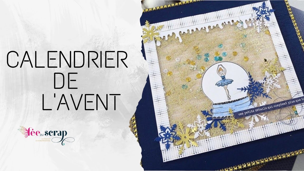PRÉSENTATION CALENDRIER DE L’AVENT POUR OREVE SCRAP????