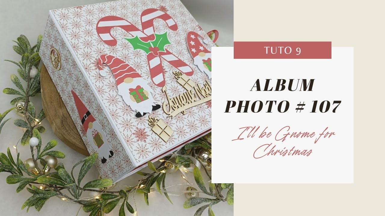 ☕[TUTO] ALBUM 107 - I'll be gnome for christmas d'Action - partie 9
