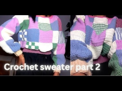 Crochet sweater. crochet jumper.crochet patchwork sweater part 2.የሹራብ አሰራር.የዳንቴል ሹራብ አሰራር ክፍል 2