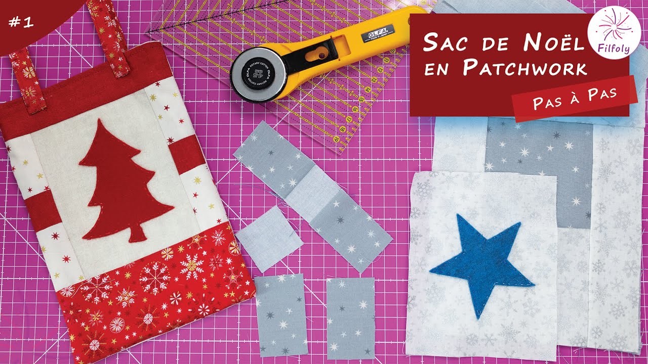 PAS A PAS : Réalisons ensemble un sac de Noël en patchwork