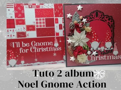 Tuto 2 album Noel Gnome Action