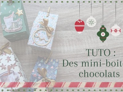 TUTO : Des mini-boites pour chocolats ???? - SCRAPBOOKING ????❄️