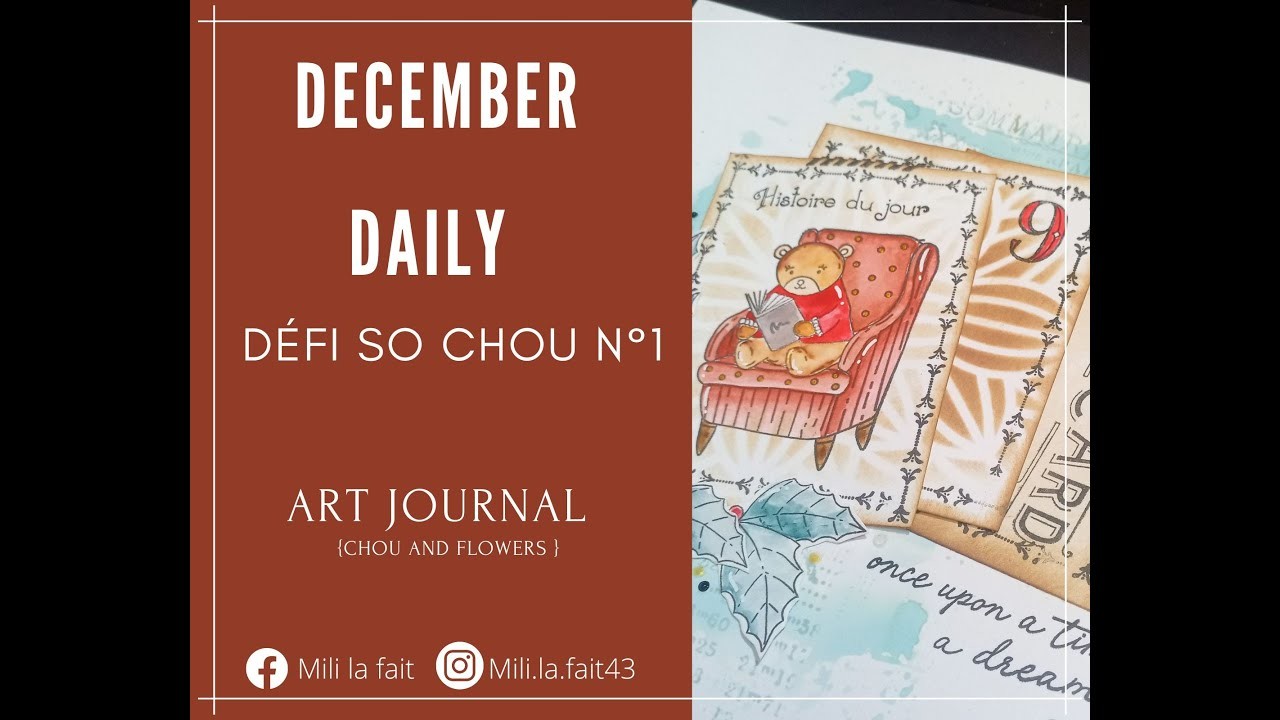 SCRAPBOOKING| DECEMBER DAILY | ART JOUTNAL-Défi So chou N°1
