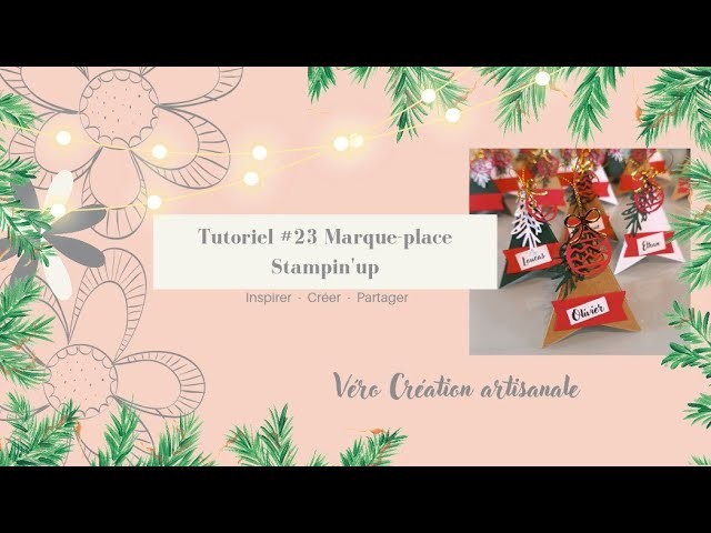 Tutoriel scrapbooking #23 Marque-place Stampin'up