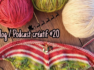Vlog.Podcast créatif #20