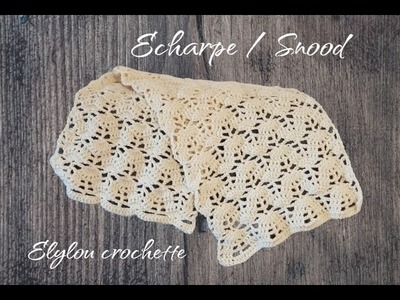 Comment faire une écharpe ou un snood avec un joli point auu crochet,facile. #elyloucrochette