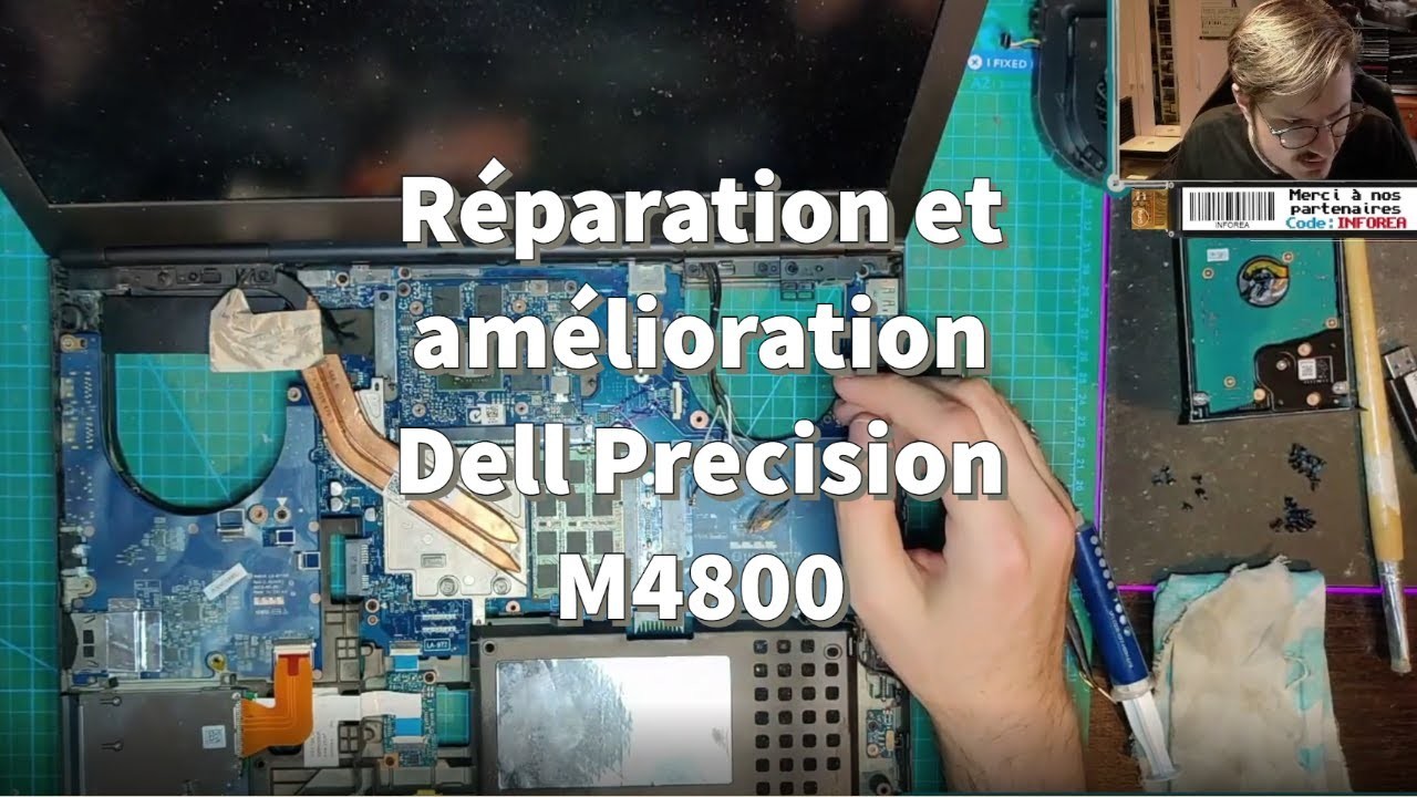 Réparation et amélioration Dell Precision M4800
