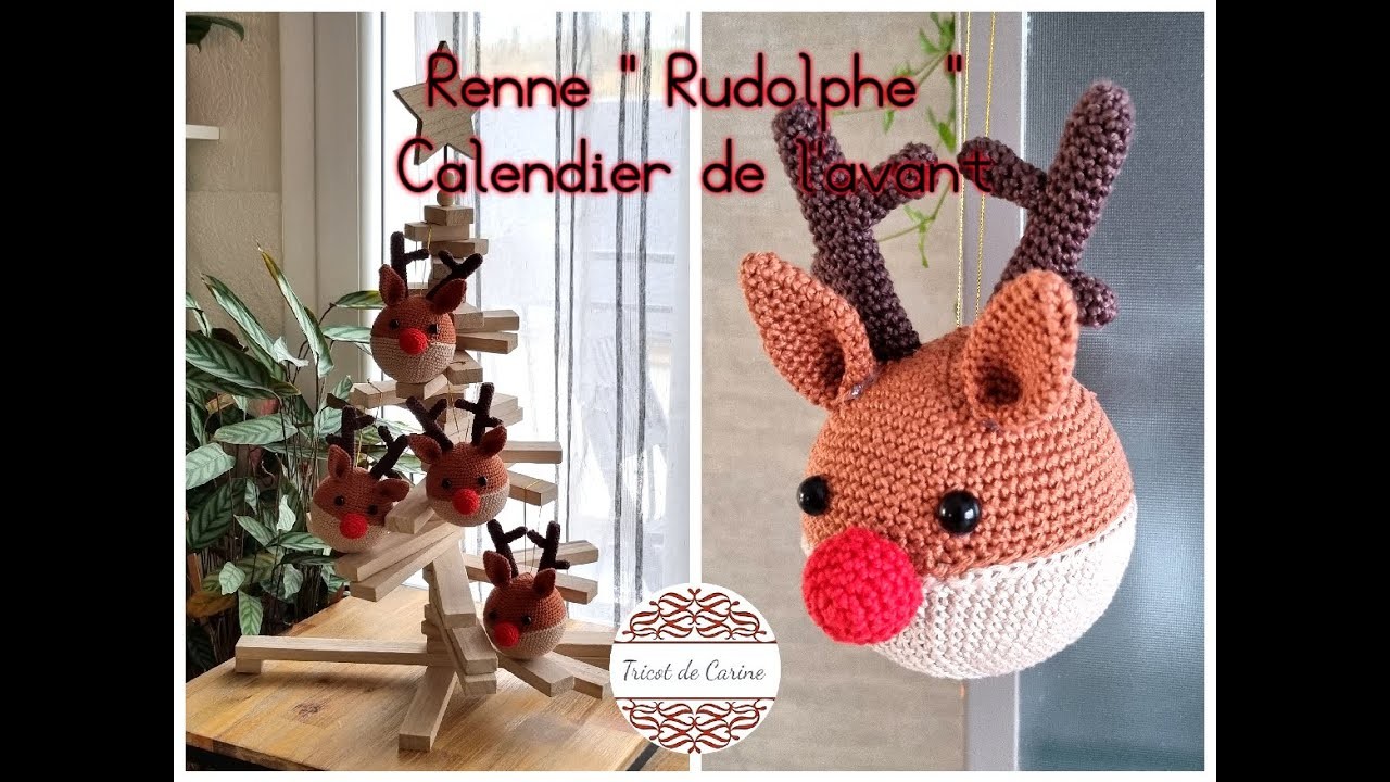 Tuto Crochet " Boule de Noël - Calendrier de l'avant - Le Renne Rudolph " N°2 sur 6