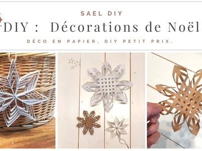 (D68) DIY noël : Je crée des décorations de Noël en papier.