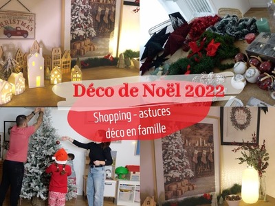 DÉCORATION DE NOËL 2022 I HAUL DÉCO TRADITIONNELLE ET SAPIN EN FAMILLE