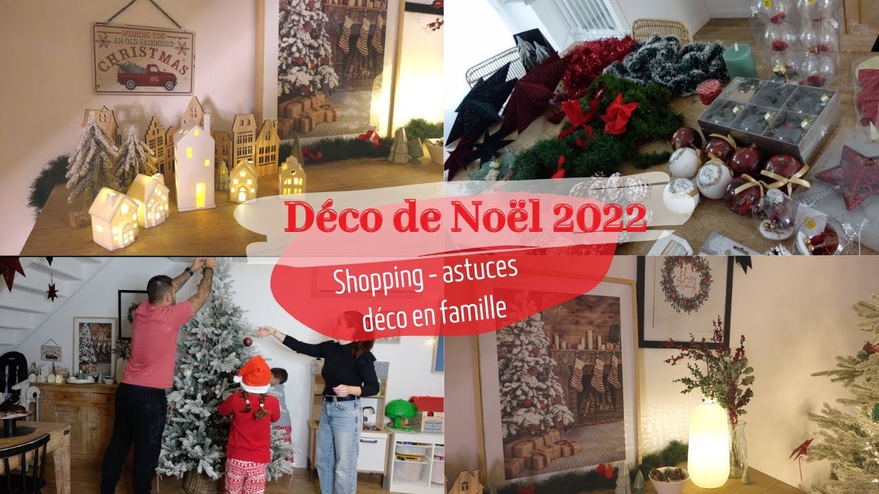 DÉCORATION DE NOËL 2022 I HAUL DÉCO TRADITIONNELLE ET SAPIN EN FAMILLE