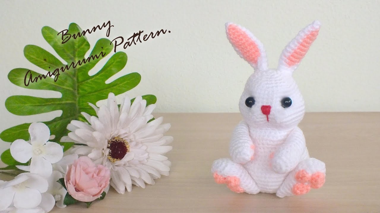 Bunny Amigurumi : Crochet Pattern แพทเทิร์นโครเชต์กระต่ายน้อย