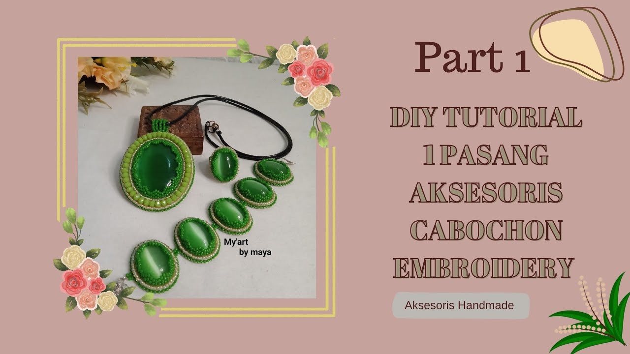 DIY TUTORIAL A SET CABOCHON EMBROIDERY JEWELRY
