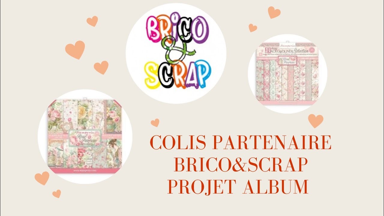 ✨ COLIS PARTENAIRE BRICO&SCRAP  ✨PROJET ALBUM #albumscrapbooking #scrapbooking #brico&scrap