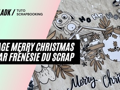 Tuto Scrapbooking | Création d'une page "Merry Christmas" avec Une Pause Fika par Frénésie du Scrap!