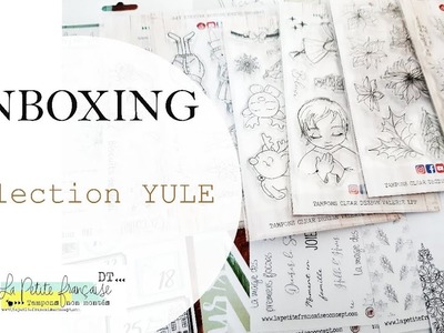 Unboxing scrapbooking  - collection "Yule" - lapetitefrancaiseconcept