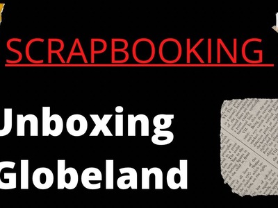 Unboxing Globeland ???? 100 % Scrapbooking #globeland#noel